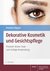 E-Book Dekorative Kosmetik und Gesichtspflege