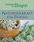 E-Book Hildegard von Bingen: Naturheilkraft für Frauen