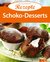 Schoko-Desserts