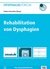 E-Book Rehabilitation von Dysphagien