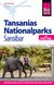 E-Book Reise Know-How Reiseführer Tansanias Nationalparks, Sansibar (mit Safari-Tipps): (mit Strand- und Tauchurlaub auf Sansibar)