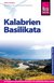 E-Book Reise Know-How Kalabrien, Basilikata: Reiseführer für individuelles Entdecken