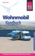 E-Book Reise Know-How Wohnmobil-Handbuch