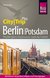 E-Book Reise Know-How Reiseführer Berlin mit Potsdam (CityTrip PLUS)