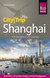 E-Book Reise Know-How Reiseführer Shanghai (CityTrip PLUS) mit Hangzhou und Suzhou