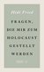 E-Book Fragen, die mir zum Holocaust gestellt werden