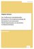 E-Book Der Stellenwert interkultureller Kompetenz: Personalentwicklung als Bestandteil internationaler Marketingstrategien in deutschen Großunternehmen