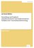 E-Book Darstellung und Vergleich zukunftsorientierter und marktorientierter Verfahren der Unternehmensbewertung