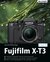 E-Book Fujifilm X-T3: Für bessere Fotos von Anfang an!