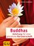 Buddhas Anleitung für eine glückliche Partnerschaft