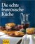 E-Book Die echte französische Küche