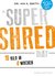 E-Book Die SUPER SHRED Diät
