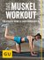 E-Book Das Muskel-Workout für straffe Beine und einen knackigen Po