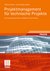 E-Book Projektmanagement für technische Projekte