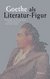 E-Book Goethe als Literatur-Figur