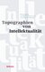 E-Book Topographien von Intellektualität