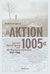 E-Book 'Aktion 1005' - Spurenbeseitigung von NS-Massenverbrechen 1942 - 1945