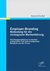 E-Book Employer-Branding: Bedeutung für die strategische Markenführung. Forschungsergebnisse im Kontext erfolgreicher und nicht erfolgreicher Beispiele aus der Praxis