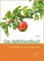 E-Book Das Apfelhandbuch: Wissenswertes rund um den Apfel