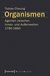 E-Book Organismen. Agenten zwischen Innen- und Außenwelten 1780-1860