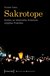 E-Book Sakrotope - Studien zur materiellen Dimension religiöser Praktiken