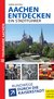 E-Book Aachen entdecken - Ein Stadtführer