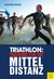 E-Book Triathlon: Training für die Mitteldistanz