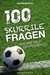 E-Book 100 skurrile Fragen aus der Welt des Fußballs