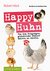 E-Book Happy Huhn &bull; Das Buch zur YouTube-Serie
