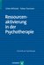 E-Book Ressourcenaktivierung in der Psychotherapie