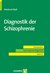E-Book Diagnostik der Schizophrenie
