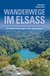 E-Book Wanderwege im Elsass. 25 Rundwanderungen in den Südvogesen