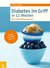 E-Book Diabetes im Griff in 12 Wochen