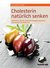 E-Book Cholesterin natürlich senken