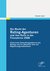 E-Book Die Macht der Rating-Agenturen und ihre Rolle in der Finanzkrise 2008: Historische Entwicklungsfaktoren des Ratings und ein Überblick über die Regulierungsmaßnahmen