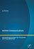 E-Book Unified Communications: Entscheidungsgrundlagen für IT-Controller und IT-Verantwortliche