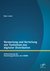E-Book Verwertung und Verteilung von Tantiemen aus digitaler Distribution: Untersuchung der Verteilungsstruktur der GEMA