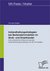 E-Book Instandhaltungsstrategien bei Bestandsimmobilien im Groß- und Einzelhandel: Eine empirische Untersuchung des Instandhaltungsrückstaues von 86 Immobilien