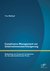 E-Book Compliance-Management zur Unternehmenswertsteigerung: Bedeutung von Corporate Compliance für die unternehmerische Praxis