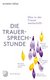 E-Book Die Trauersprechstunde