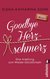 E-Book Goodbye Herzschmerz