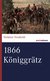 1866 Königgrätz