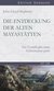 E-Book Die Entdeckung der alten Mayastätten