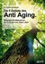 E-Book Die 5 Gebote des Anti Aging. Wirkungsvolle Maßnahmen für ein langes und vitales Leben