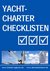 Yachtcharter Checklisten. Für den gelungenen Segeltörn. Und zum Skippertraining nach der SKS-Prüfung.