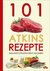 E-Book 101 Atkins Rezepte