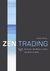 E-Book ZENTrading - Die Kunst, den Markt zu nutzen und davon zu leben