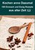 E-Book Kochen anno dazumal - 108 Einmach und Essig Rezepte aus alter Zeit