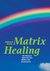 E-Book Die Welt von Matrix Healing