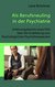 E-Book Als Berufsneuling in der Psychiatrie - Erfahrungsbericht eines PiAs über die Ausbildung zum Psychologischen Psychotherapeuten